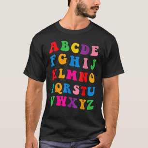 Alphabet learn ABCs Colourful Uppercase Letters Fo T-Shirt