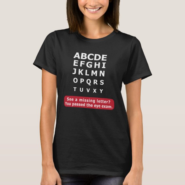 Alphabet letters and opticians T-Shirt (Front)