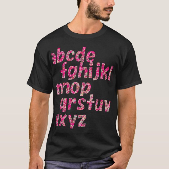 Alphabet Lowercase! T-Shirt (Front)