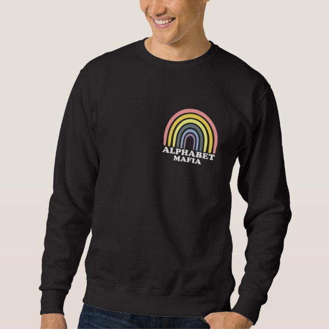 Alphabet Mafia Lgbtq Pride Rainbow Colour Decor 6 Sweatshirt (Front)