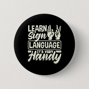 Alphabet Teacher American Sing Language Its Very H 6 Cm Round Badge
