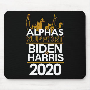 Alphas Support Biden And Harris 2020 Presidential  Mouse Pad