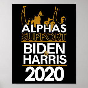 Alphas Support Biden And Harris 2020 Presidential  Poster