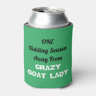 Alpine Dairy Goat - Crazy Goat Lady Teal Can Cooler