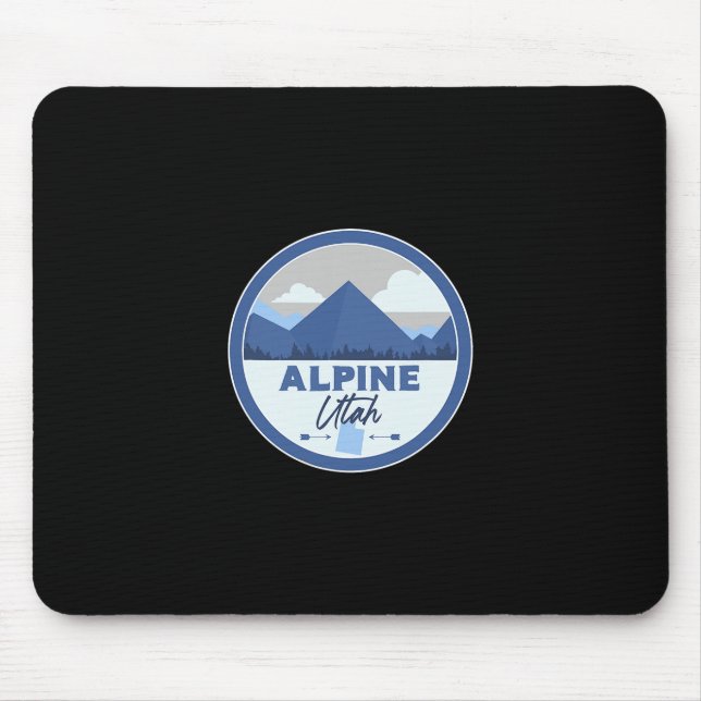 Alpine Utah Ut Mountains Badge Hiking Souvenir  Mouse Pad (Front)