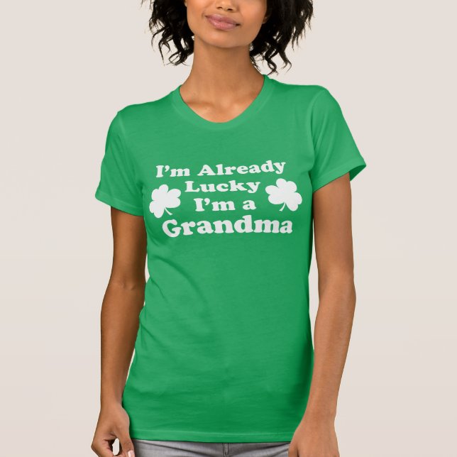 Already Lucky I'm Grandma (ON DARK) T-Shirt (Front)