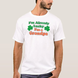 Already Lucky I'm Grandpa T-Shirt