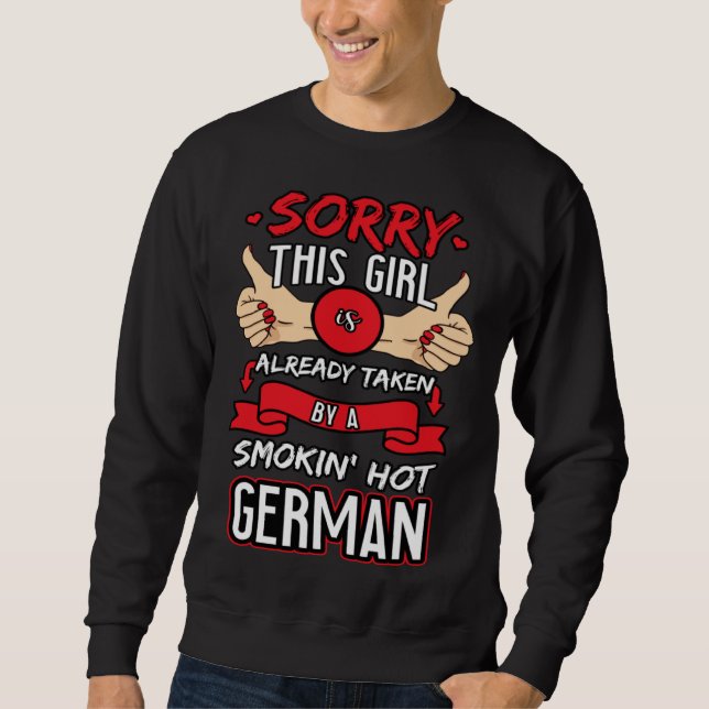 Already Taken Hot German Thumbs Up Red Nails Girl Sweatshirt (Front)