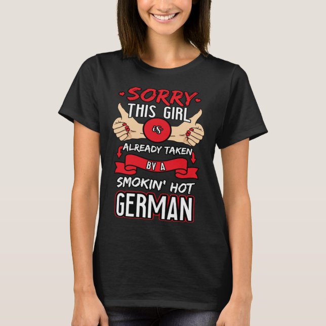 Already Taken Hot German Thumbs Up Red Nails Girl T-Shirt (Front)