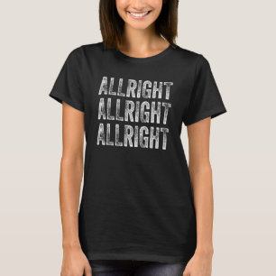 Alright Shirt Vintage Tee Shirt Alright T-Shirt 70