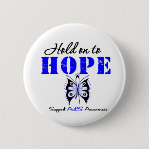 ALS Awareness HOLD ON TO HOPE 6 Cm Round Badge