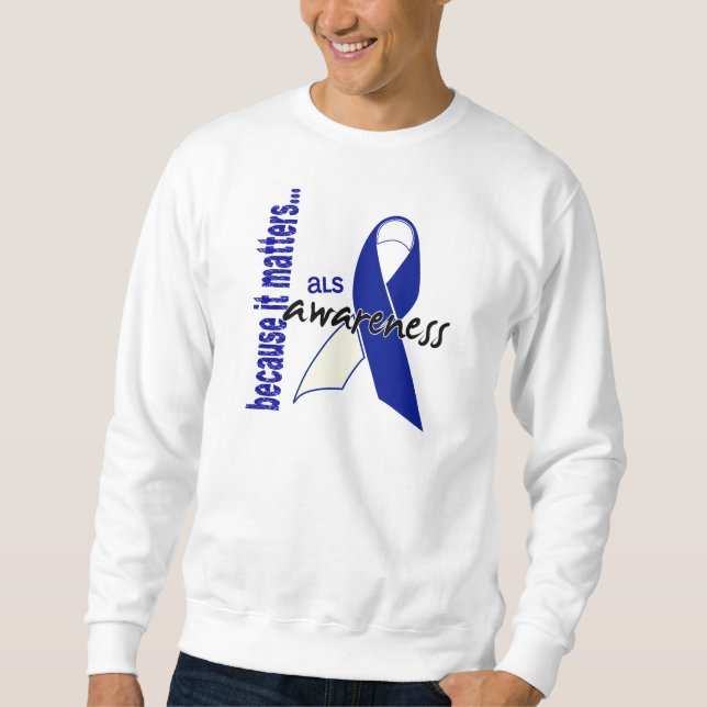 ALS Awareness Sweatshirt (Front)