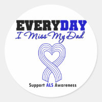 ALS Every Day I Miss My Dad