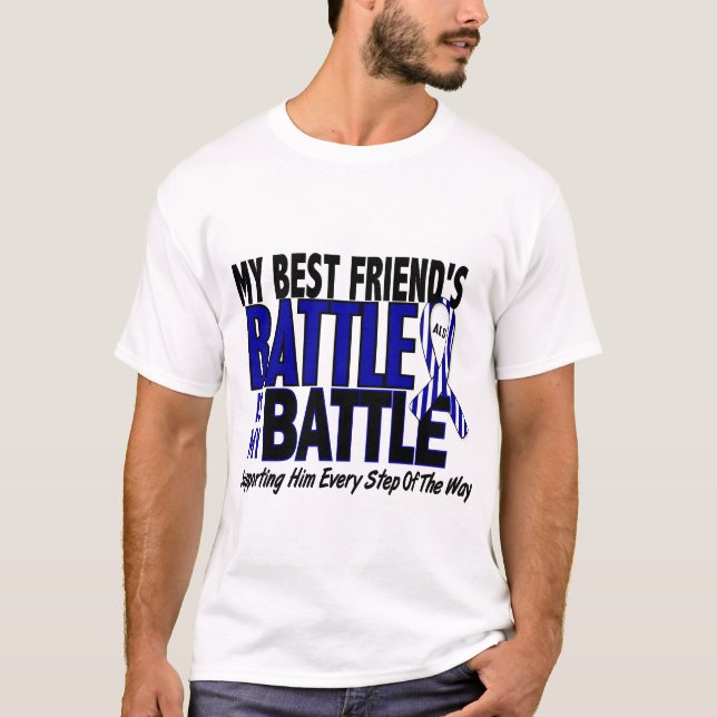 ALS My Battle Too 1 Best Friend (Male) T-Shirt (Front)