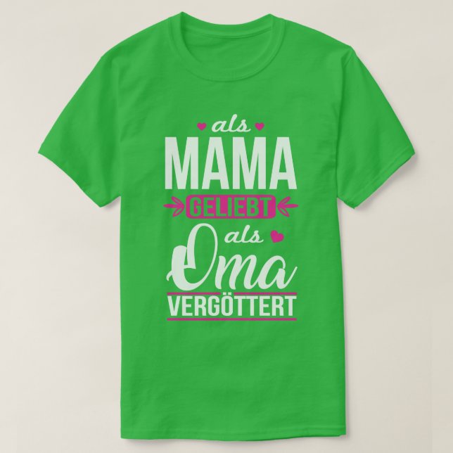 Als oma vergottert White T-Shirt (Design Front)