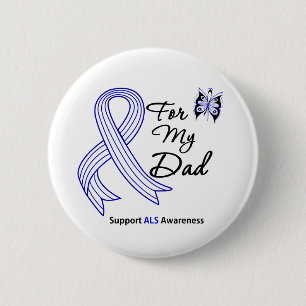 ALS Support For My Dad 6 Cm Round Badge
