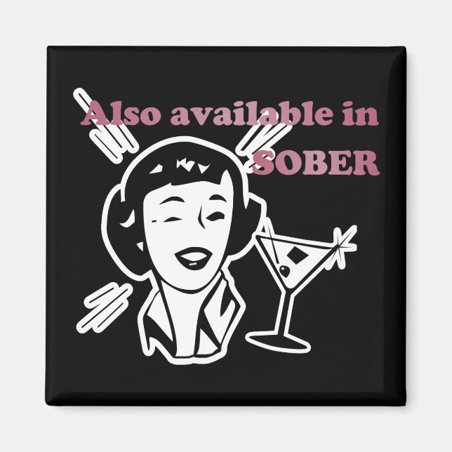 Also Available in SOBER - Drinking Retro Lady Magnet (Front)