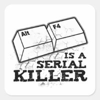 Alt F4 Is A Serial Killer