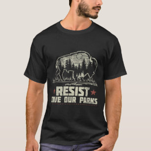 Alt Us National Park Resist Service Bison Buffalo T-Shirt