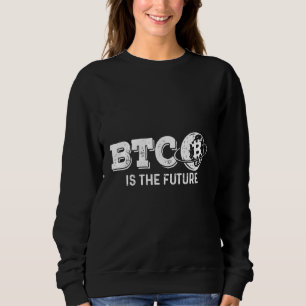 Altcoin Crypto BTC Currency Blockchain ETH Mining Sweatshirt