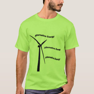 Alternative Energy-go green t-shirt