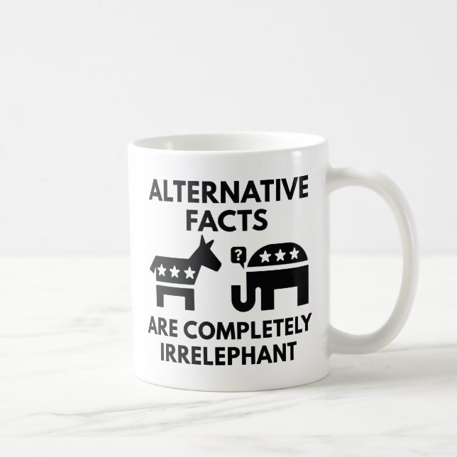 Alternative Facts Coffee Mug (Right)