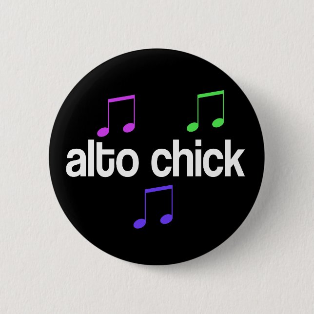 Alto Chick Music Button (Front)