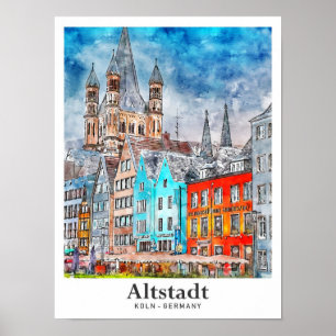 Altstadt Koln Germany Travel Watercolor Hand Drawn Poster