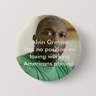 Alvin Greene 6 Cm Round Badge