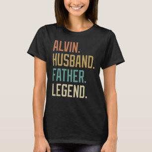 Alvin Husband Father Legend Father's Day Retro T-Shirt