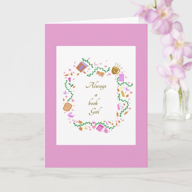 Always a book Girl Card (Orchid)