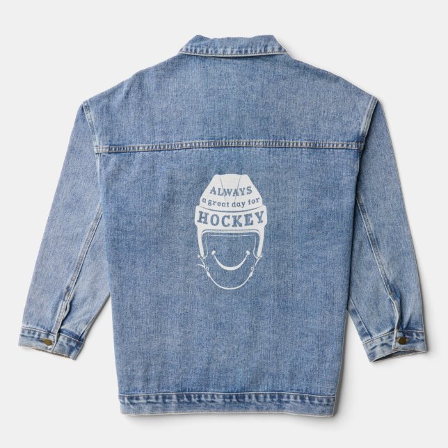Always a Great Day for Hockey Denim Jacket (Back)