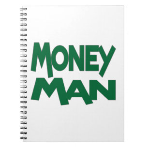 Always A Money Man Spiral Notebook