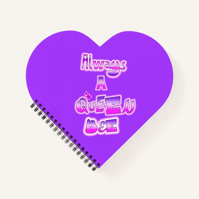 Always a queen bee purple heart notebook (Front)
