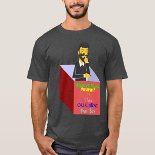 Always Allow Yourself to Think Outside the Box T-Shirt