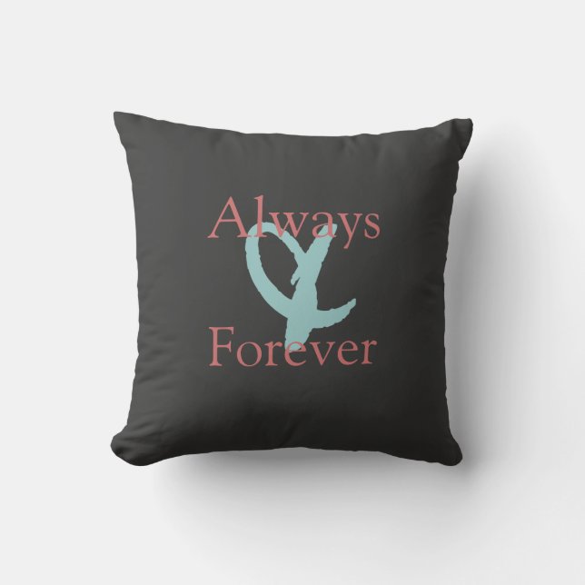 Always and Forever Pillow (Front)