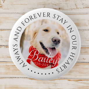 Always and Forever Stay In Our Hearts Pet Memorial 6 Cm Round Badge