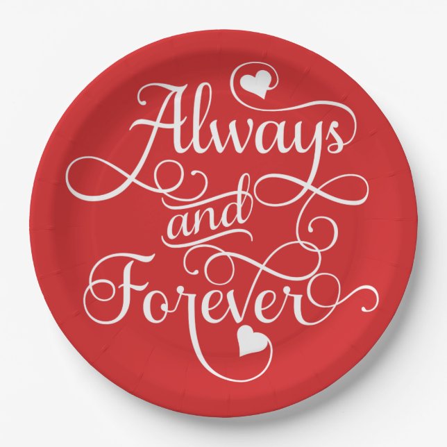 Always and Forever, Wedding or Valentine's Day Paper Plate (Front)