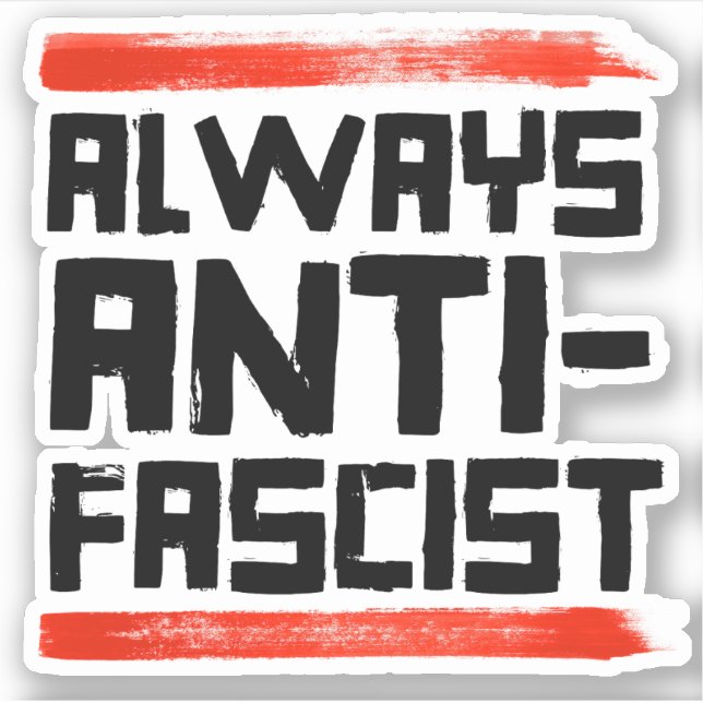 ALWAYS ANTI-FASCIST (Front)