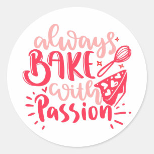 Always Bake with Passion Pink Cake Whisk Pastry   Classic Round Sticker