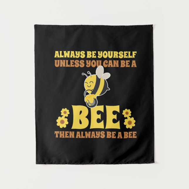Always Be A Bee Tapestry (Front)