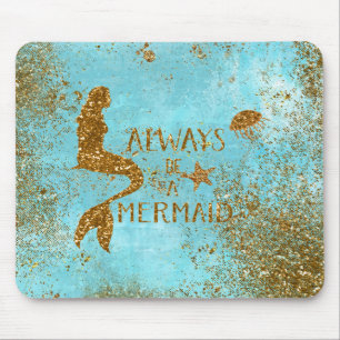 Always be a mermaid- gold glitter mermaid vision mouse pad