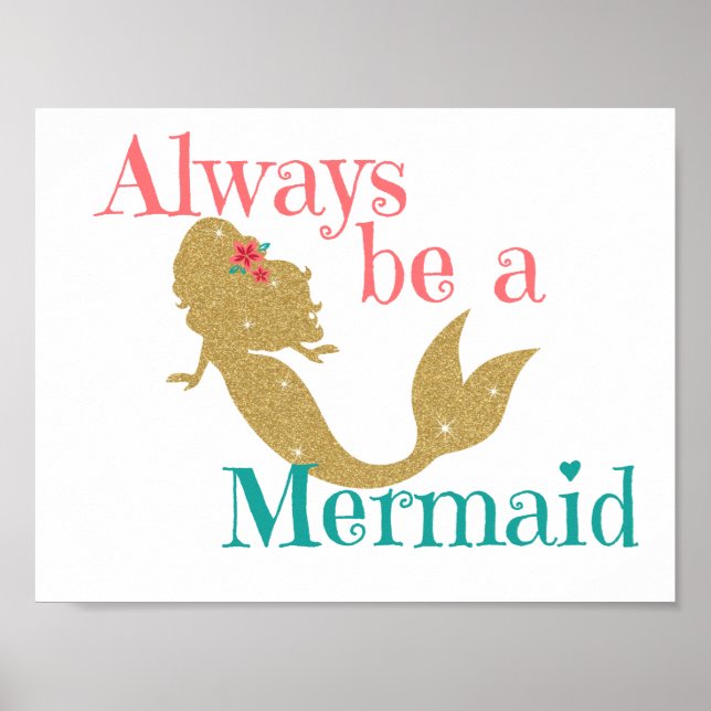 Always be a Mermaid Poster (Front)