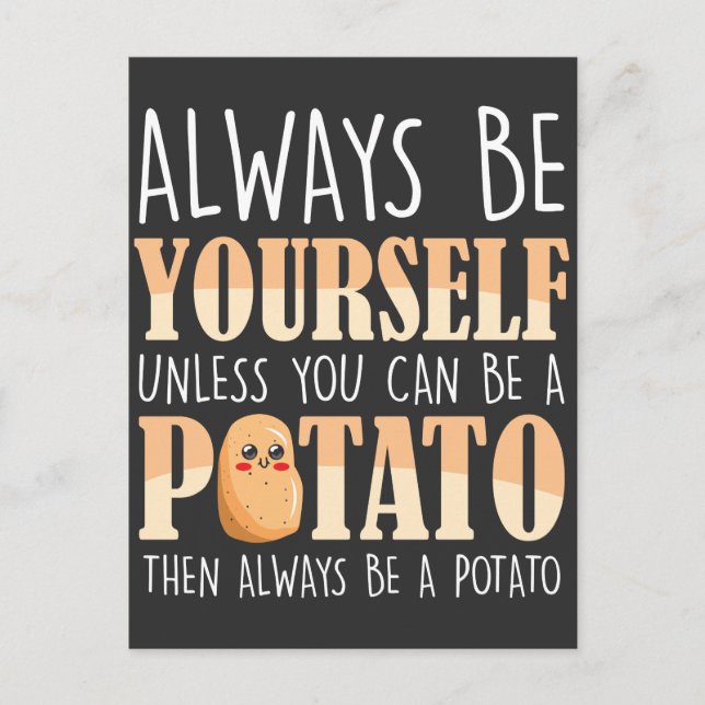 Always be a Potato - Potatoes Plant Farmer Postcard (Front)