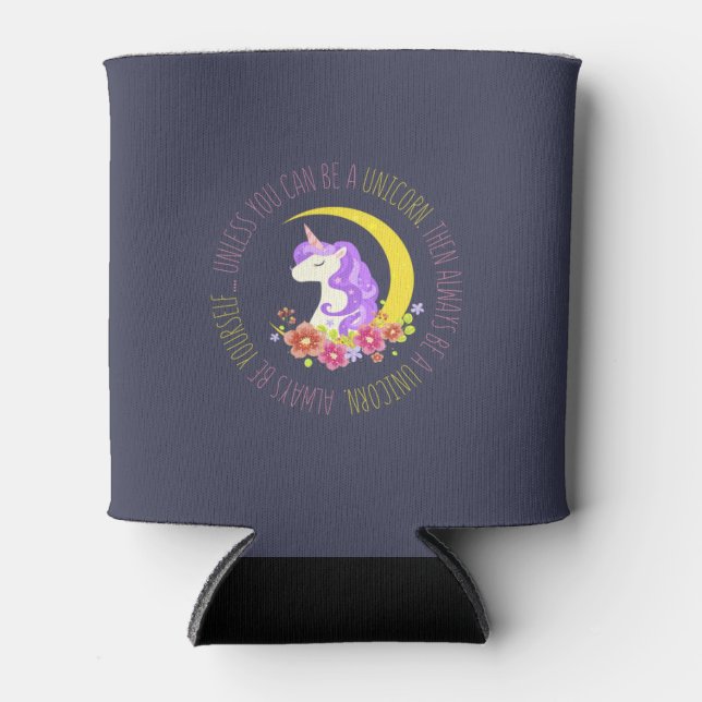 Always Be a Unicorn Can Cooler (Front)
