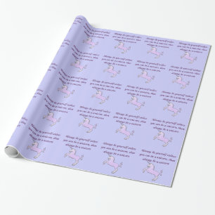 Always be a Unicorn Wrapping Paper