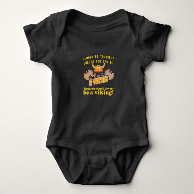 Always be a Viking Baby Bodysuit (Front)