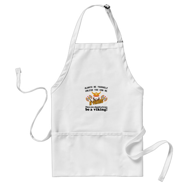Always be a Viking Standard Apron (Front)