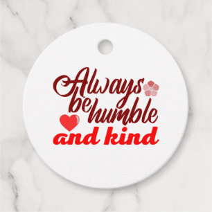 Always be humble and kind BOSS LADY Boss Babe Blac Favour Tags
