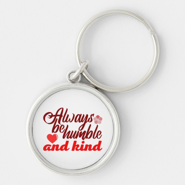 Always be humble and kind BOSS LADY Boss Babe Blac Key Ring (Front)